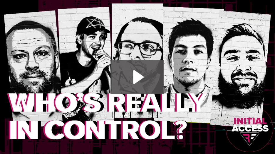 Watch Video Initial Access Whos Really in Control Rogue Agents, Invisible Screens, and a Vulnerability Clearinghouse.