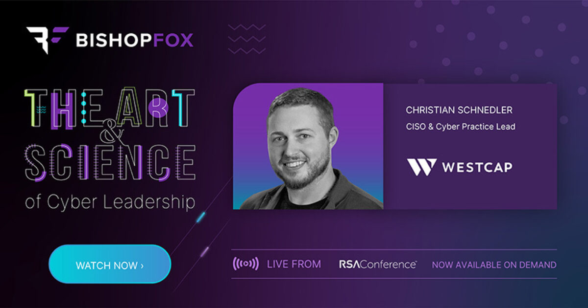 Bishop Fox | From Counterterrorism to Cybersecurity: The…