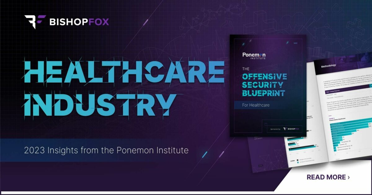 Ponemon Healthcare: 2023 Insights from the Ponemon Institute | Bishop Fox
