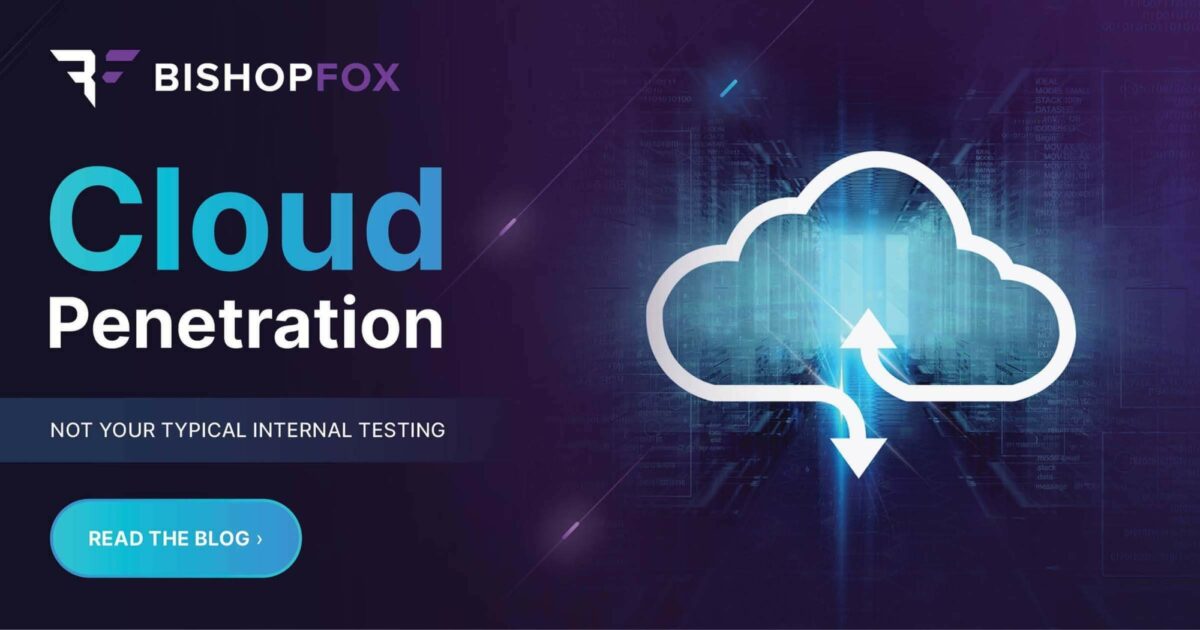Cloud Penetration: Not Your Typical Internal Testing | Bishop Fox