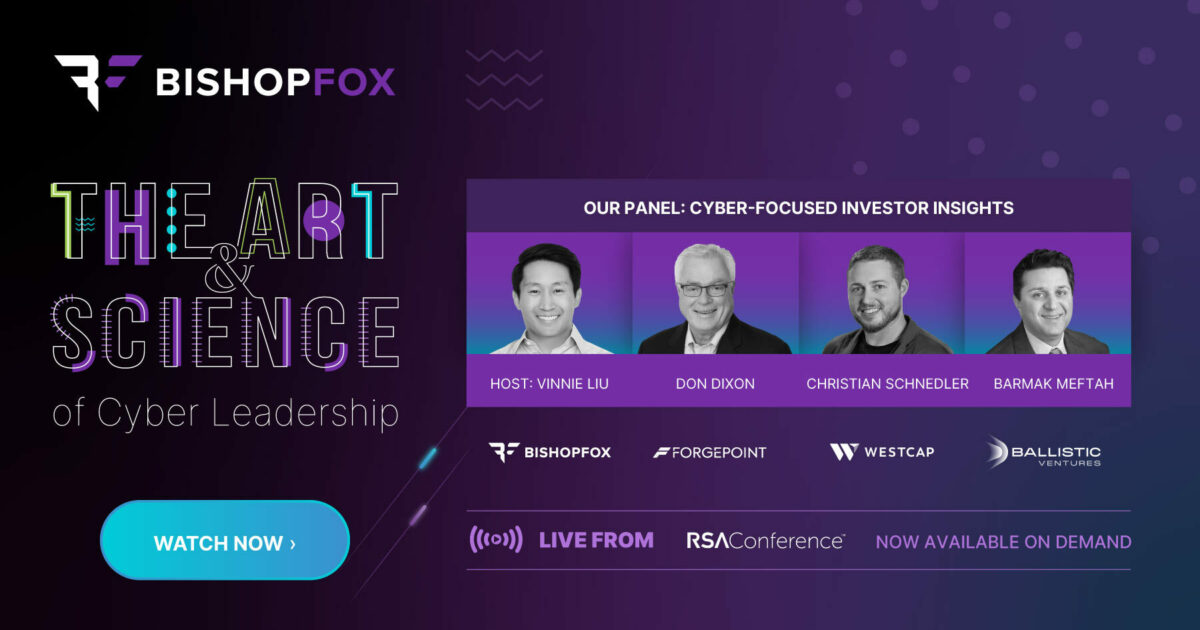 Bishop Fox | The Founder's Journey: Real Talk on Building…