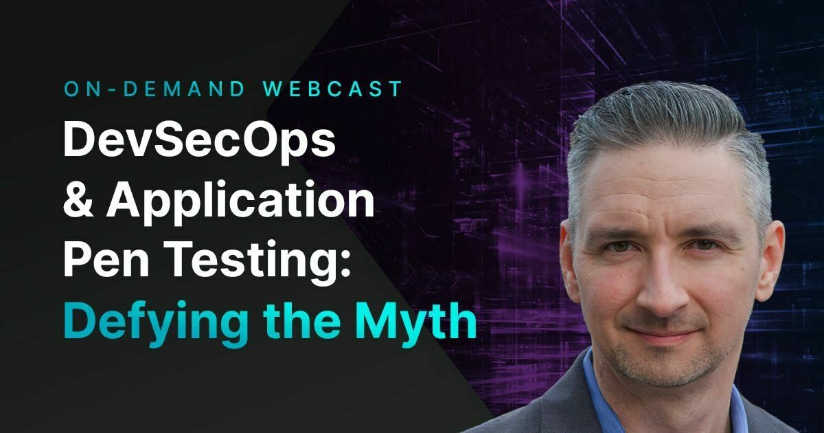 Bishop Fox | DevSecOps and Application Penetration Testing webcast