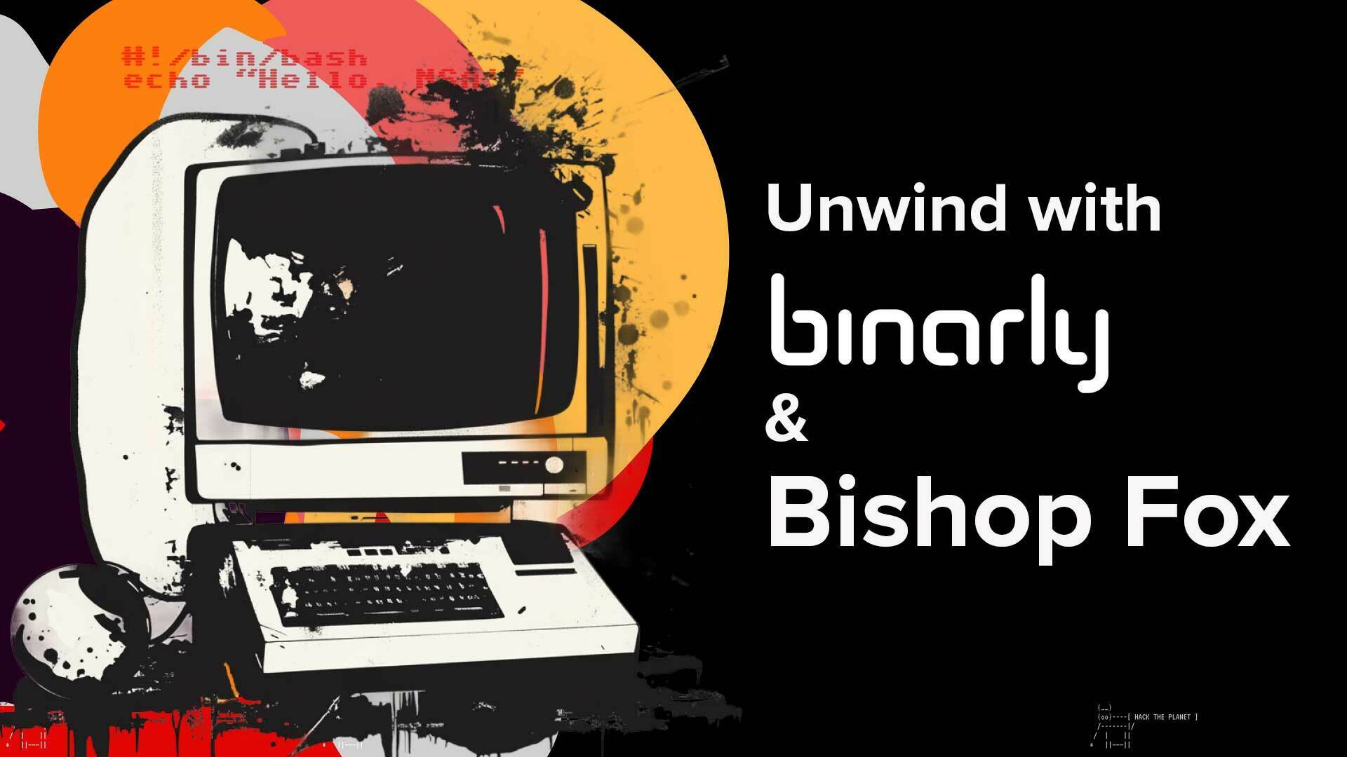 Event Co-sponsored by Binarly and Bishop Fox.