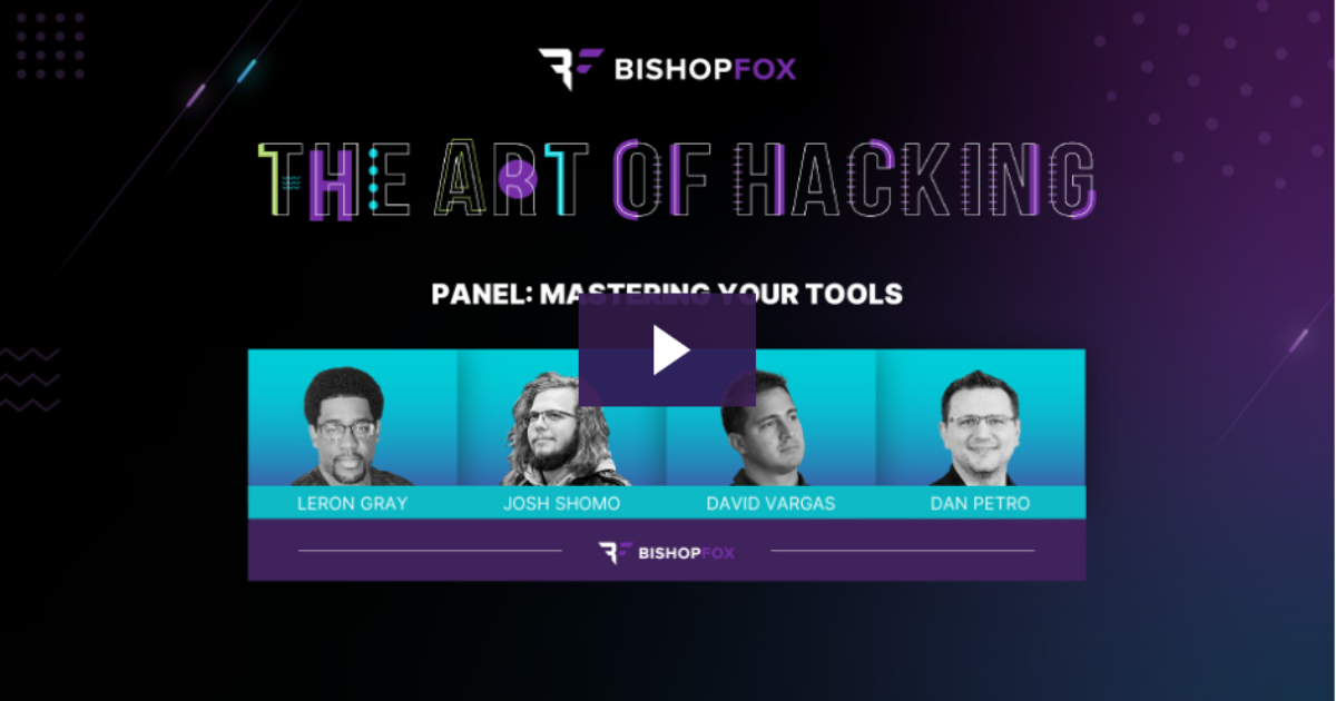 Bishop Fox | Mastering Your Security Tools Livestream Session - DEF…