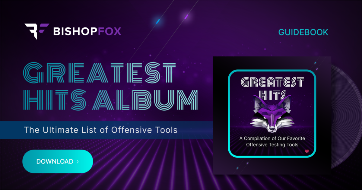 A Compilation of Our Favorite Offensive Security Testing… | Bishop Fox