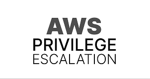 AWS Privilege Escalation White jpg